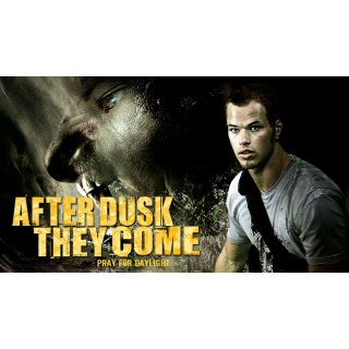 After Dusk They Come (2008)
