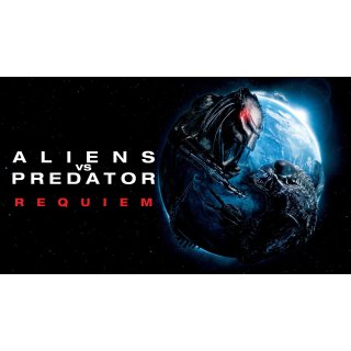 Aliens vs. Predator - Requiem (2007)