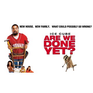 Are We Done Yet? (2007)
