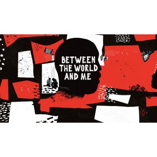 Between the World and Me (2020)