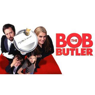 Bob the Butler (2005)