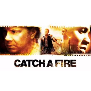 Catch a Fire (2006)