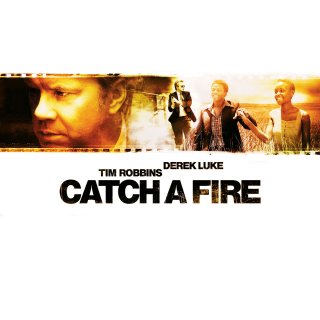 Catch a Fire (2006)