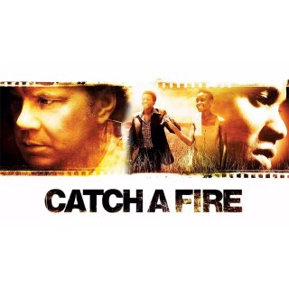 Catch a Fire (2006)