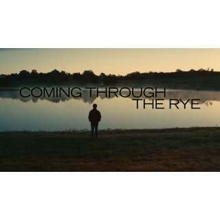 Coming Through the Rye (2016)