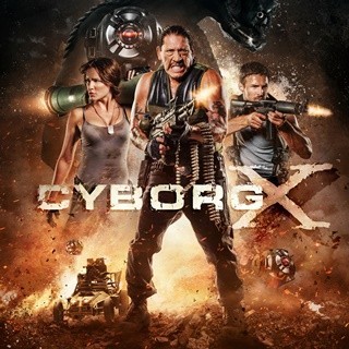 Poster of Arrowstorm Entertainment's Cyborg X (2016)