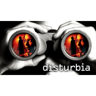 Disturbia (2007)