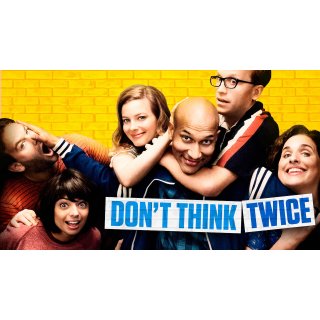 Don't Think Twice (2016)