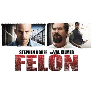 Felon (2008)