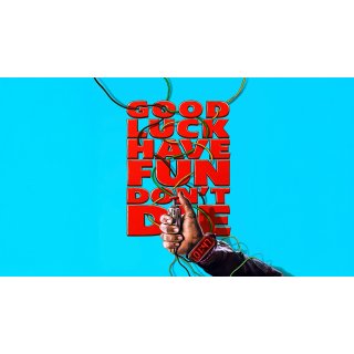Good Luck, Have Fun, Don't Die (2026)