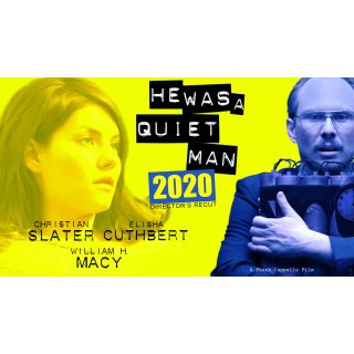 He Was a Quiet Man (2007)