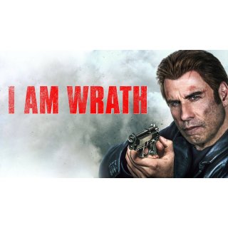 I Am Wrath (2016)