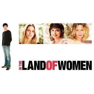 In the Land of Women (2007)