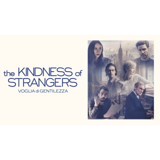 Kindness of Strangers, The (2020)
