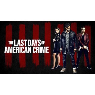 Last Days of American Crime, The (2020)