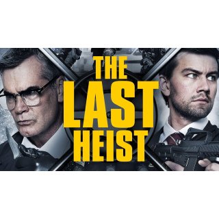 Last Heist, The (2016)