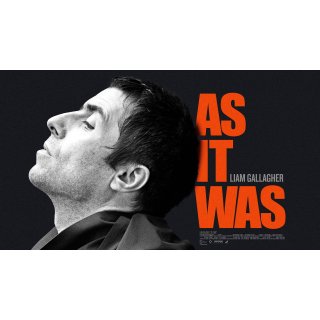 Liam Gallagher: As It Was (2019)