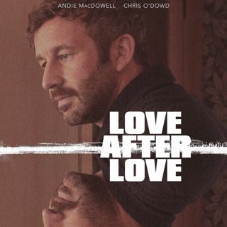 Poster of IFC Film's Love After Love (2018)