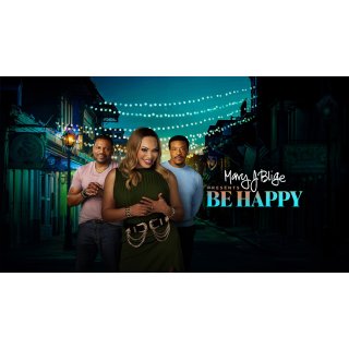 Mary J. Blige Presents Be Happy (2026)
