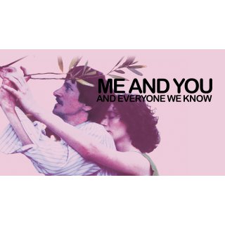 Me and You and Everyone We Know (2005)