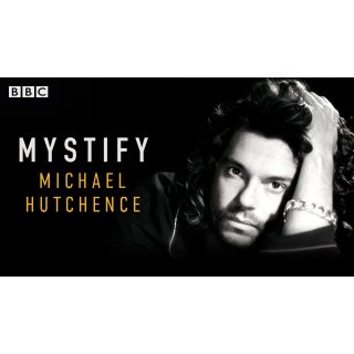 Mystify: Michael Hutchence (1970)