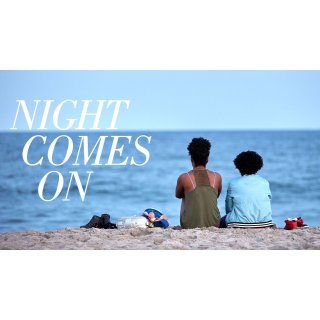 Night Comes On (2018)