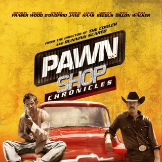 Poster of Lionsgate Films' Pawn Shop Chronicles (2013)