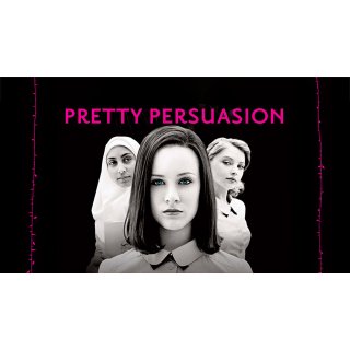 Pretty Persuasion (2005)