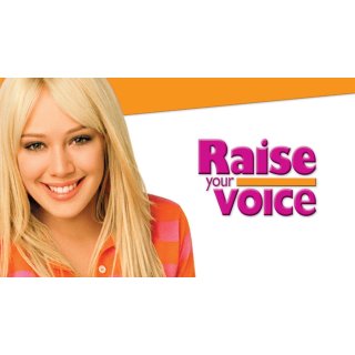 Raise Your Voice (2004)