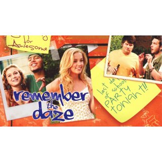 Remember the Daze (2008)