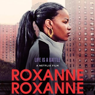 Poster of Netflix's Roxanne Roxanne (2018)