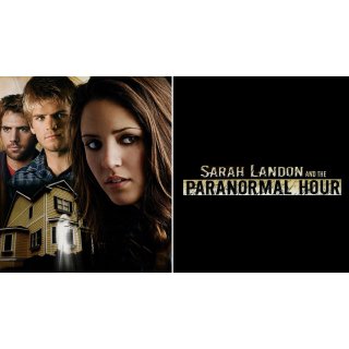 Sarah Landon and the Paranormal Hour (2007)