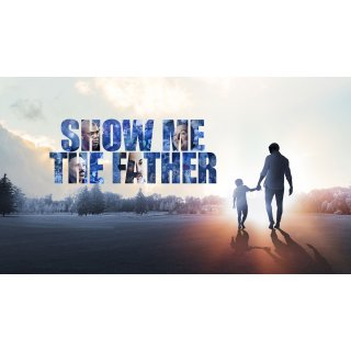 Show Me the Father (2021)