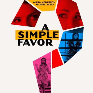 Poster of Lionsgate Films' A Simple Favor (2018)
