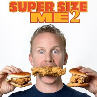 Poster of Samuel Goldwyn Films' Super Size Me 2: Holy Chicken! (2019)