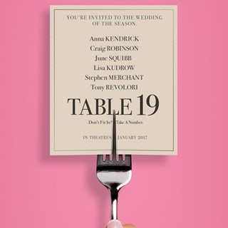 Poster of Fox Searchlight Pictures' Table 19 (2017)