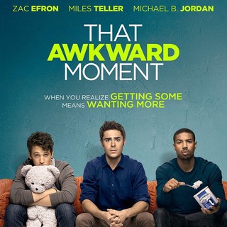 Poster of FilmDistrict's That Awkward Moment (2014)