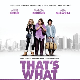 Poster of Phase 4 Films' That's What She Said (2012)