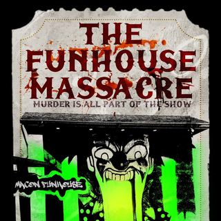 Poster of Petri Entertainment's The Funhouse Massacre (2015)
