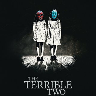 Poster of Orange St Films' The Terrible Two (2018)