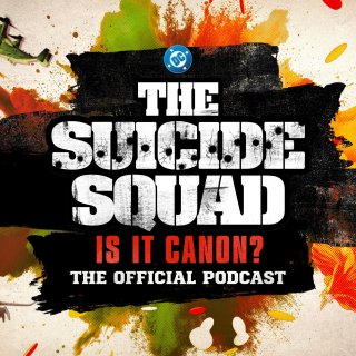 The Suicide Squad: Is It Canon? The Official Podcast (2026)