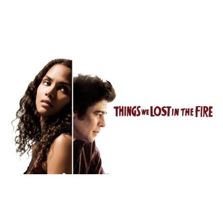 Things We Lost in the Fire (2007)