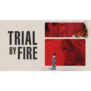 Trial by Fire (2019)
