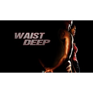 Waist Deep (2006)