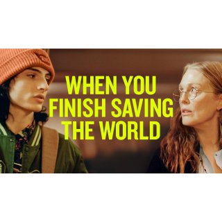 When You Finish Saving the World (2023)