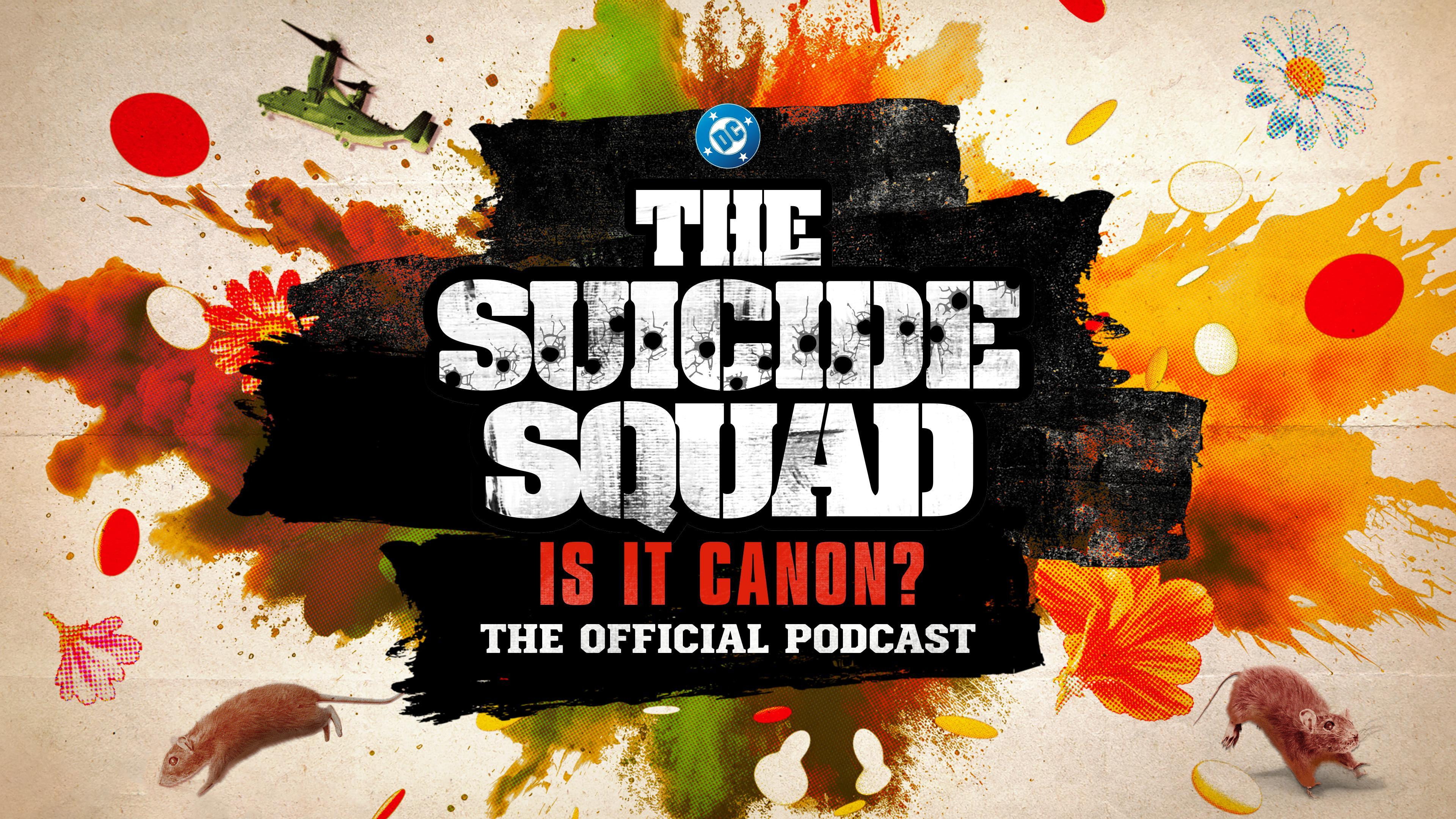 The Suicide Squad: Is It Canon? The Official Podcast (2026)