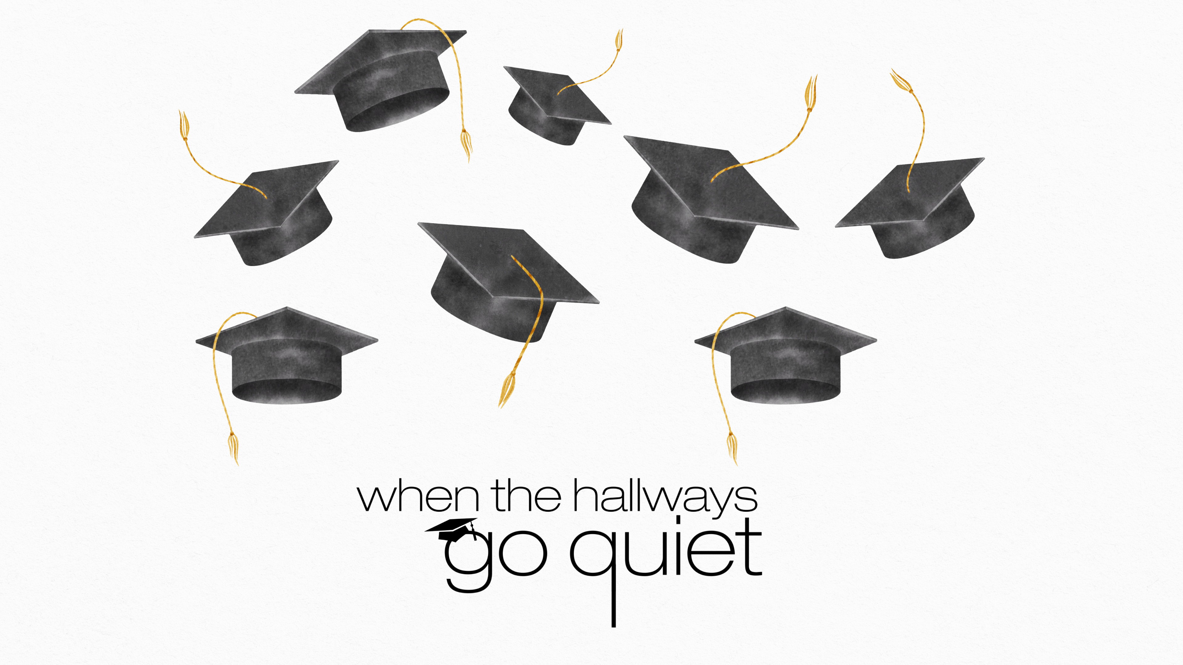 When the Hallways Go Quiet (2026)