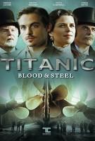 Titanic: Blood and Steel
