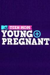 Teen Mom: Young and Pregnant Photo