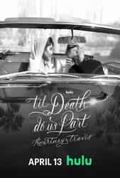 'Til Death Do Us Part Kourtney & Travis